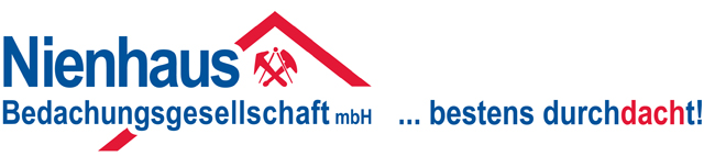Nienhaus Bedachungsgesellschaft mbH ... bestens druchdacht!